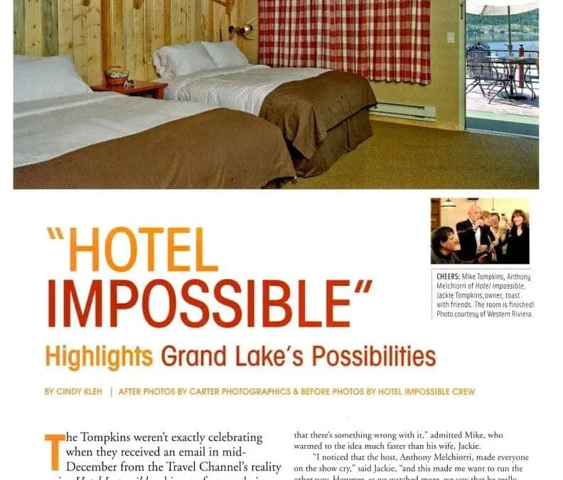 Hotel Impossible Highlights Grand Lake’s Possibilities